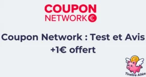 Lire la suite à propos de l’article Coupon Network : Test et Avis +1€ offert